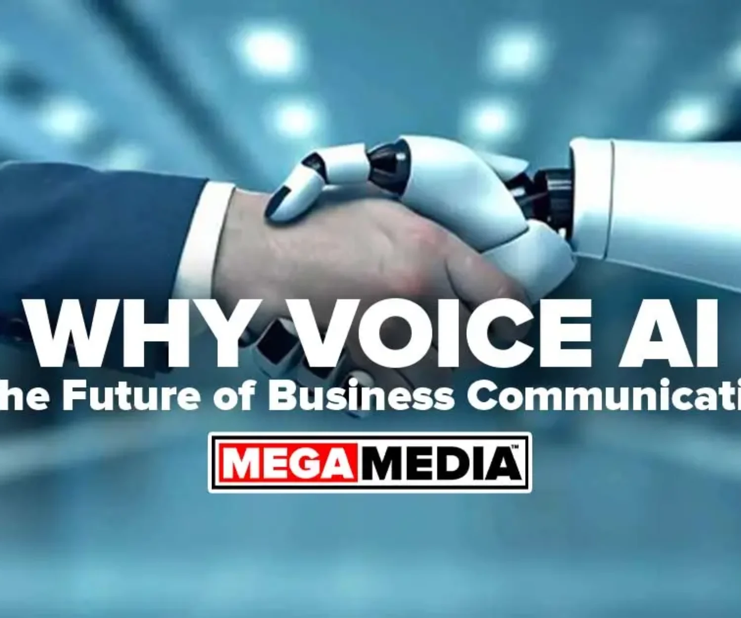 Mega Media - Blog - Voice AI Is Changing The Way Businesses Communicate