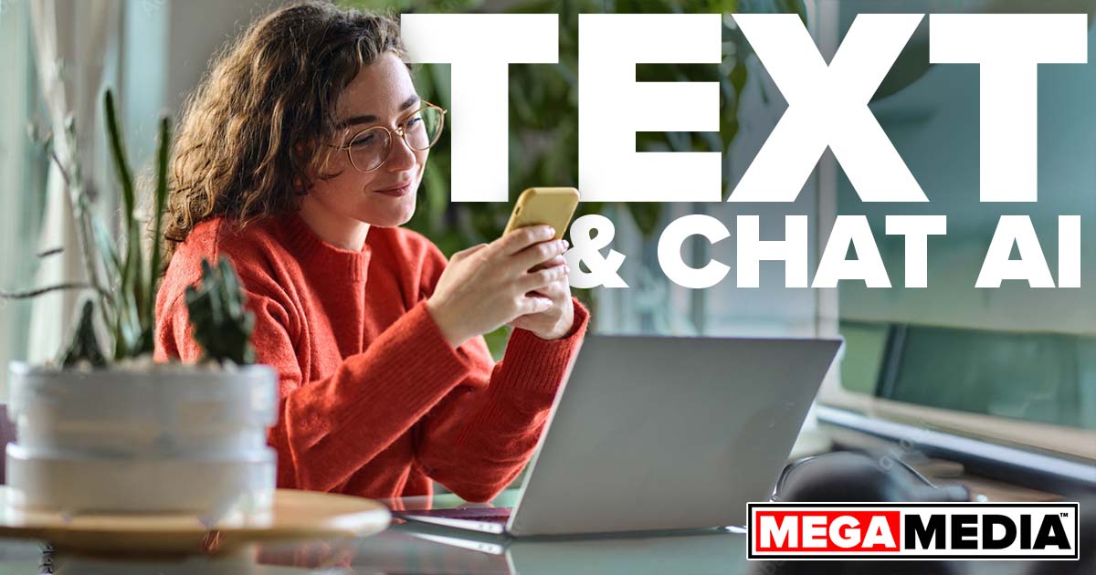 Text & Chat AI Solutions for Business - Mega Media
